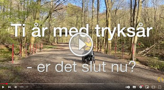 Video: 'Ti år med tryksår - er det slut nu?'